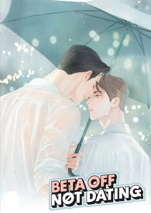 Beta Off Not Dating | เขตห้ามรักฉบับเบต้า