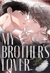 My Brother’s Lover คนรักของพี่ชาย