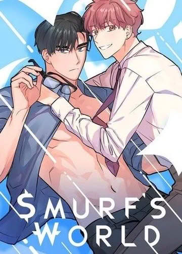 Smurf’s world | สัญญาทาสนายไฮโซ