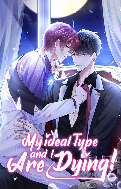 I and My Ideal Type Are Dying! | จะรักนายจนลมหายใจสุดท้าย